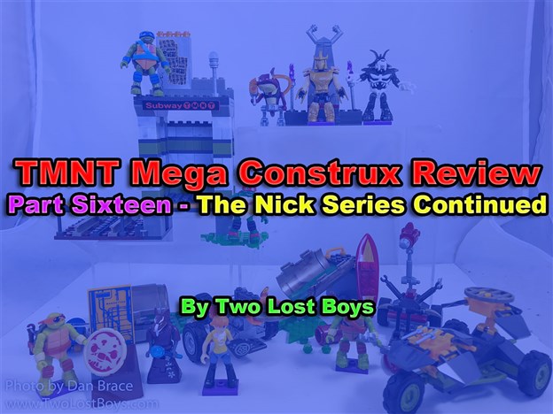 TMNT Mega Construx Review, Part Sixteen - The Nick Series Continued